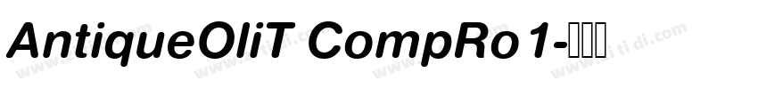 AntiqueOliT CompRo1字体转换